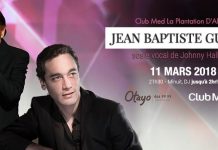 Jean-Baptiste Guégan La voix de Jhonny à Maurice le 11 mars