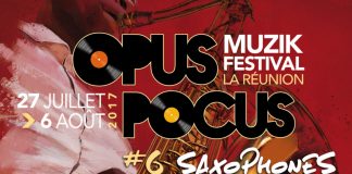 Le festival OPUS POCUS ile de la réunion