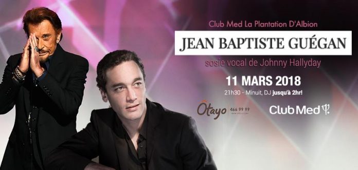 Jean-Baptiste Guégan La voix de Jhonny à Maurice le 11 mars